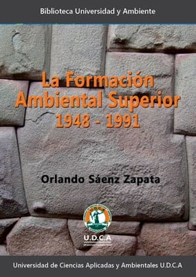 La formación ambiental superior 1948 - 1991