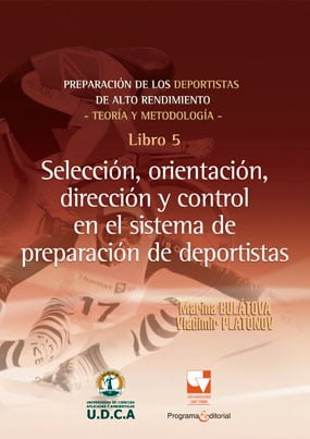 Selección, orientación, dirección y control en el sistema de preparación de deportistas