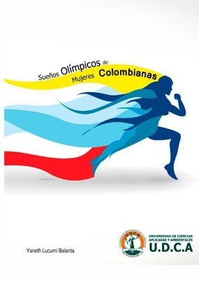 Sueños Olímpicos de Mujeres Colombianas