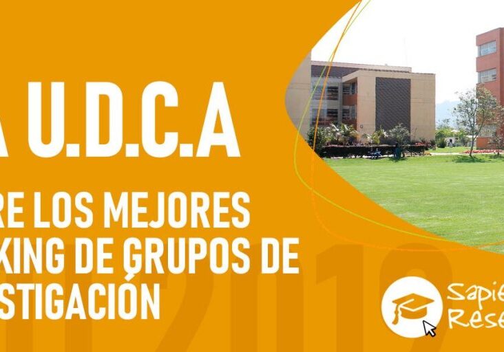 La U.D.C.A entre los mejores rankings de grupos de investigación